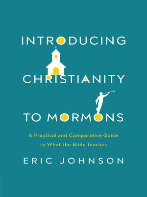 cover image of Introducing Christianity to Mormons